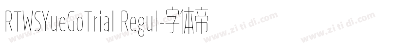 RTWSYueGoTrial Regul字体转换